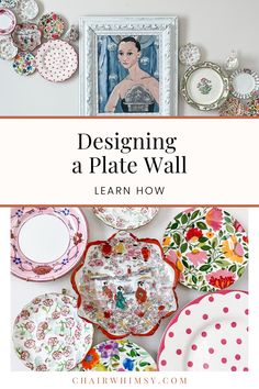 plates with the title designing a plate wall learn how