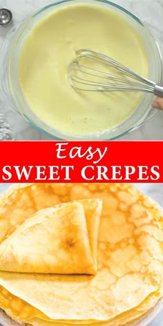 easy sweet crepes are the perfect dessert for breakfast