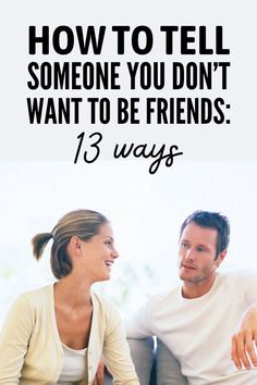 Wondering how to tell someone you don’t want to be friends? Check out this article, and I’ll help you painlessly decline or break up a friendship. Friendship Articles, Relationship Advice Books, Want To Be Friends, Friend Friendship, Finding Your Soulmate, Kindred Spirits, Family Moments, Friendship Goals, Strong Relationship