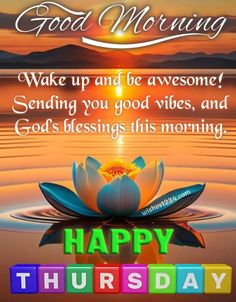 the words good morning are displayed in front of a sunset and water lily with blocks spelling happy