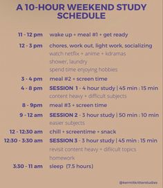 a poster with the words a 10 - hour weekend study schedule