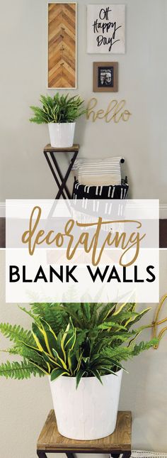 a white planter sitting on top of a wooden table next to a wall with the words decorating blank walls