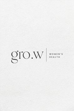 the logo for grow women's health is shown in black and white on a white background