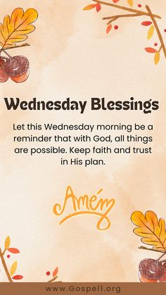 the words wednesday blessing are written on a watercolor background with leaves and acorns