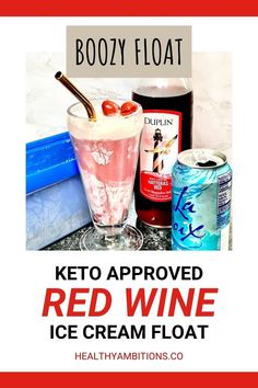 red wine, ice cream float and boozy float with text overlay that reads keto approved red wine i ice cream float