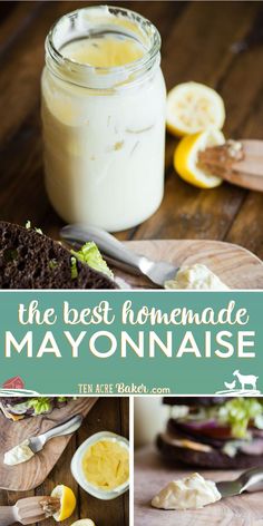 the best homemade mayonnaise is in a mason jar with lemons and other ingredients