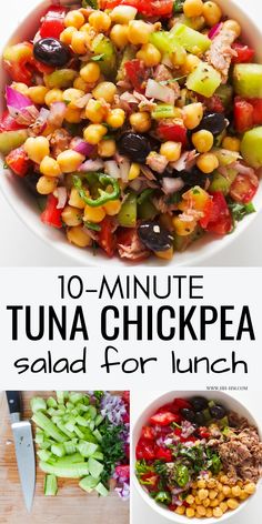 tuna and chickpea salad for lunch with text overlay that reads 10 - minute tuna chick pea salad for lunch