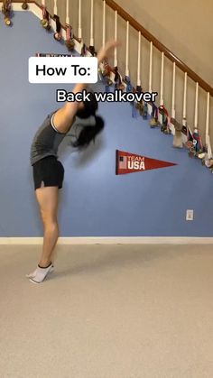 a woman standing on one leg in front of a stair case with the caption, how to back walkover