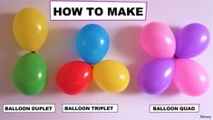 three balloons with the words balloon triplet and how to make them appear like they are floating