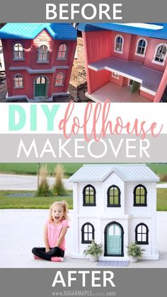 the before and after pictures of dollhouse makeover with text overlay that says diy dollhouse makeover