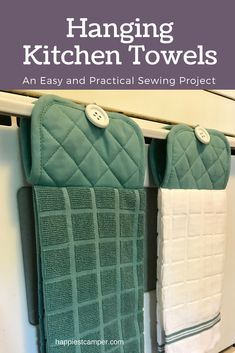 hanging kitchen towels an easy and practical sewing project