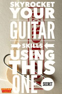 a poster with the words skyrocket your guitar skills using this one on it