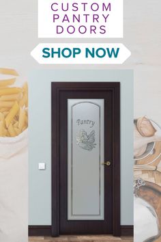 a door with the words custom pantry doors on it and an image of some shoes next to it