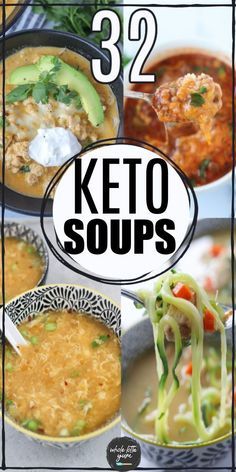 the cover of 32 keto soups is shown with pictures of different foods in it