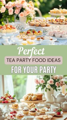 the perfect tea party food ideas for your party