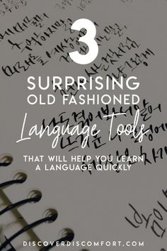 an open notebook with the title 3 surprising old fashioned language tools that will help you learn a language quickly