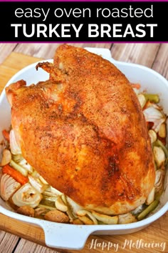 an oven roasted turkey breast in a casserole dish