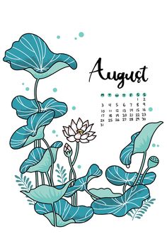 an august calendar with water lilies and leaves on the front, in blue tones