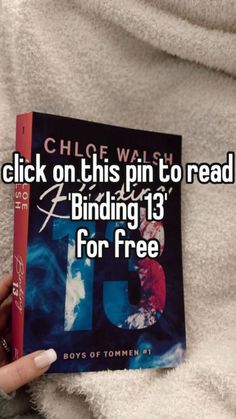 someone holding up a book with the title click on this pin to read binding 13 for free