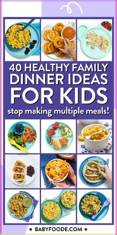 the cover of 40 healthy family dinner ideas for kids is shown in purple and blue