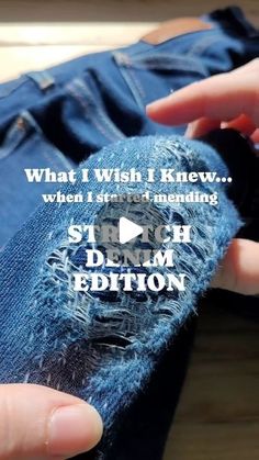 someone is holding their jeans with the words, what i wish i knew when i started mending