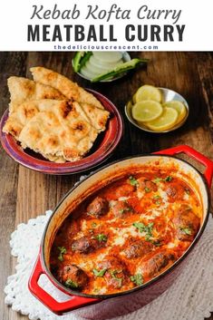 kebab kofta curry with meatballs and pita bread on the side