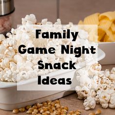 some food that is on a table with the words family game night snack ideas