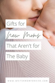 mom snuggling her baby with a text overlay that reads: gifts for new moms that aren't for the baby Mom To Be Care Package Gift Ideas, New Mom Care Basket, First Time Mom To Be Gift Ideas, Mommy Shower Gifts, Baby Shower Gifts For Parents, Gift Box For New Mom