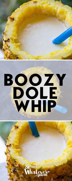 two pictures with the words boozy dole whip on them and an image of a pineapple