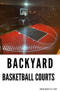 a basketball court with the words backyard basketball courts on it and an image of a basketball hoop