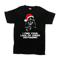 a black t - shirt with a darth vader quote that says i find your lack