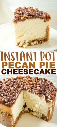 an image of instant pot pecan pie cheesecake