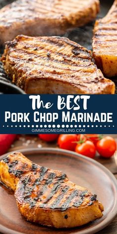 the best pork chop marinade recipe on a plate with tomatoes and other food items