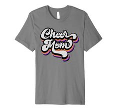 Amazon.com: Cheer Mom Premium T-Shirt: Clothing Cheer Mom, Top Fashion Brands, Shop Top, Shirts With Sayings, Teacher Shirts, Summer Shirts, Fashion Brands, Mom Shirts