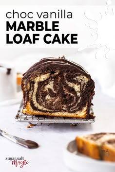 a chocolate marble loaf cake on a cooling rack with the words, choc vanilla marble loaf cake