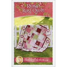 the rose rag quilt book is shown