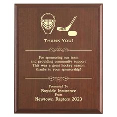 Plaque photo: Hockey Sponsor Thank You Gift design with free personalization. Wood style finish with customized text. Community Design, Hockey Coach, Ice Hockey Teams, Award Plaque, Hockey Season, Hockey Mask, Team Coaching, Medical Design, Bujo Inspiration