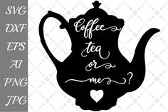 a black teapot with the words coffee, tea or wine on it and an image of