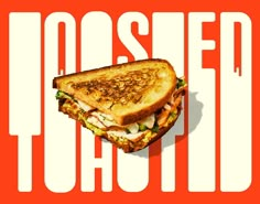 a toasted sandwich on an orange background with the word toasted above it in white letters