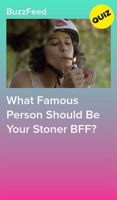 What Famous Person Should Be Your Stoner BFF? #quiz #quizzes #buzzfeed #triviaquestionsandanswers #quizzesbuzzfeed #bestfriendquiz #bffquiz Bff Quiz, Disney Test, Friendship Test, Bff Quizes, Personality Game, Relationship Quiz, Best Friend Quiz, Am I In Love