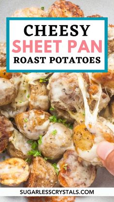 cheesy sheet pan roast potatoes with melted cheese on top