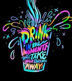 an image of a drink that has been drawn with neon colors and the words drink in it