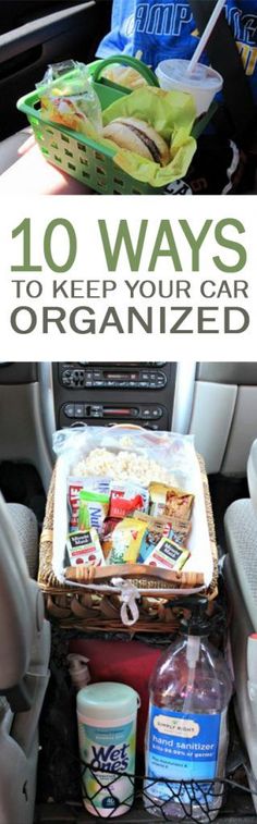 the back seat of a car with food in it and text overlay that reads 10 ways to keep your car organized