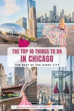 the top 10 things to do in chicago, usa with text overlaying it