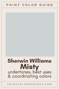 sheryln williams's misty undertones, best uses and coordinating colors paint color guide