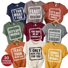 MelsBodega.etsy.com Custom matching Thanksgiving shirts are the perfect way to celebrate Thanksgiving this year! Choose between 30 different phrases or customize your own text. It comes in a variety of sizes so everyone can match. It also come in a  wide variety of colors as well. It is a buttery soft cotton crewneck with a relaxed fit. Diy Thanksgiving Shirts For Family, Funny Thanksgiving Tshirts, Novelty T-shirt With Funny Print For Fall, Fun Fall T-shirt With Funny Print, Fall Graphic Tee With Funny Text, Fall Novelty T-shirt With Funny Print, Funny Print Novelty T-shirt For Fall, Funny Graphic Print Shirt For Fall, White Funny Text T-shirt For Fall