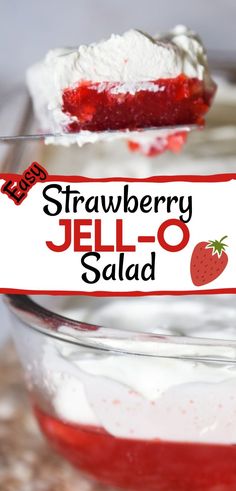 a strawberry jell - o salad is in a glass bowl