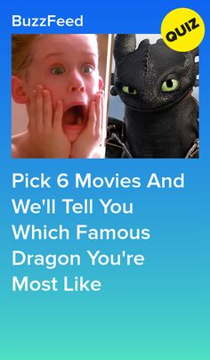 the movie poster for pick 6 movies and we'll tell you which famous dragon you're most like