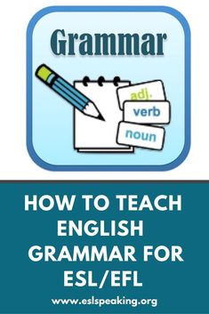 a blue sign that says how to teach english grammar for esl / efl