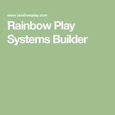 the rainbow play systems builder logo on a green background with white text that reads rainbow play systems builder